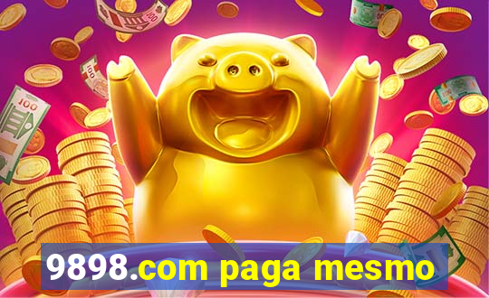 9898.com paga mesmo