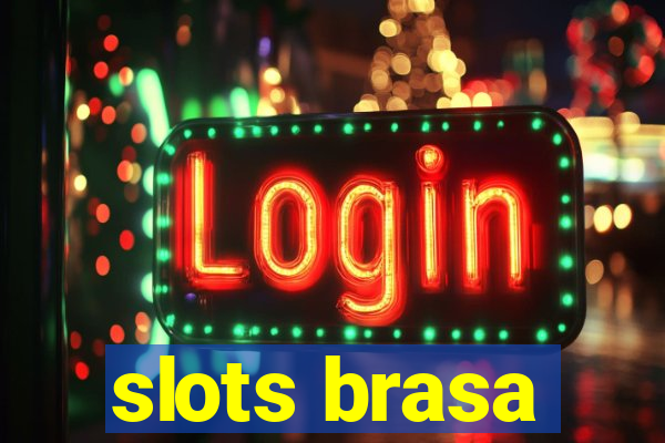 slots brasa