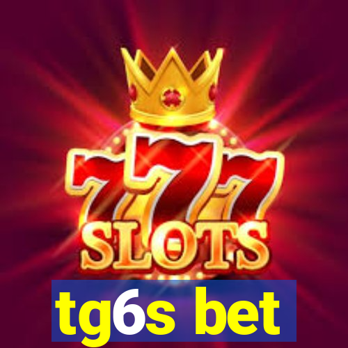 tg6s bet