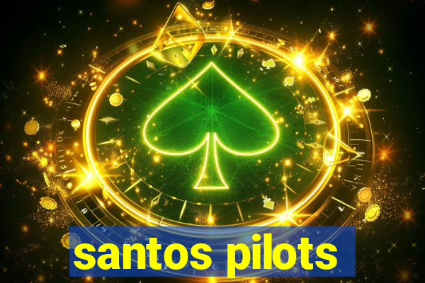 santos pilots