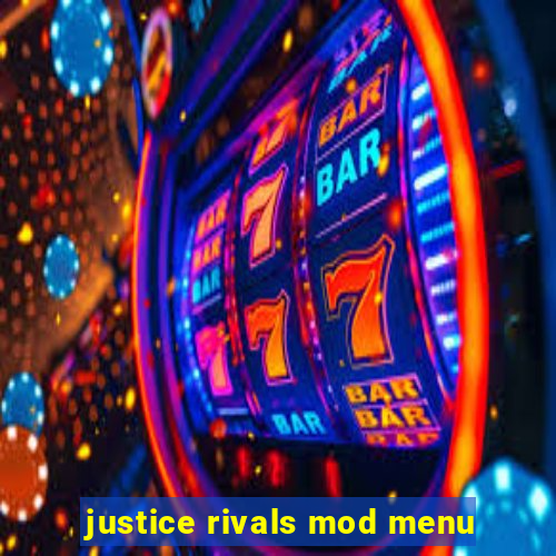 justice rivals mod menu