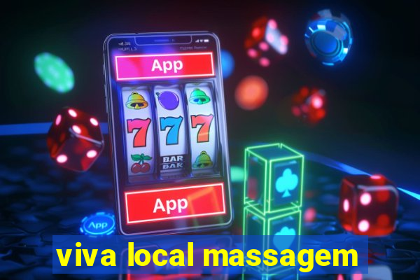 viva local massagem