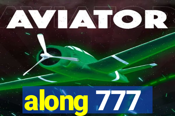 along 777