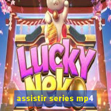 assistir series mp4