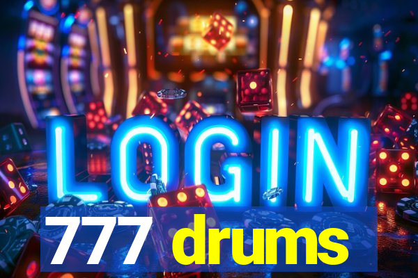 777 drums