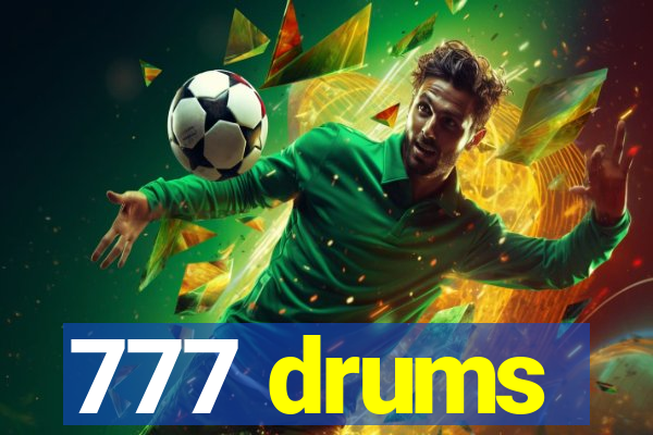 777 drums