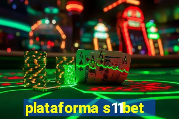 plataforma s11bet