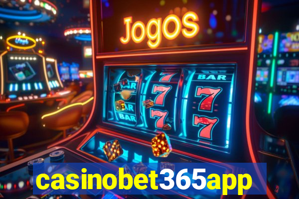 casinobet365app