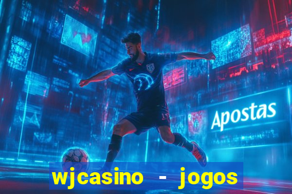 wjcasino - jogos slots premium