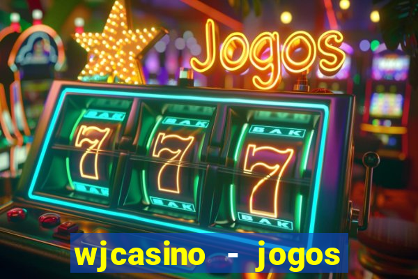 wjcasino - jogos slots premium