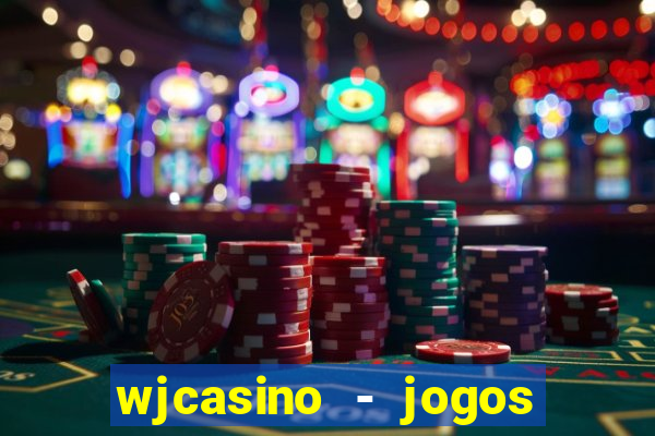 wjcasino - jogos slots premium