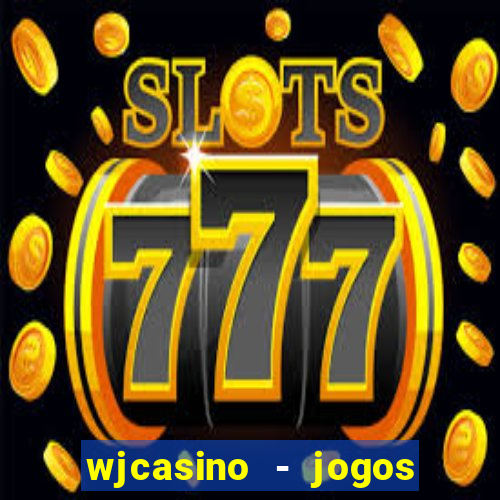 wjcasino - jogos slots premium