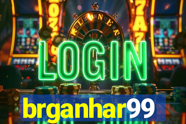 brganhar99