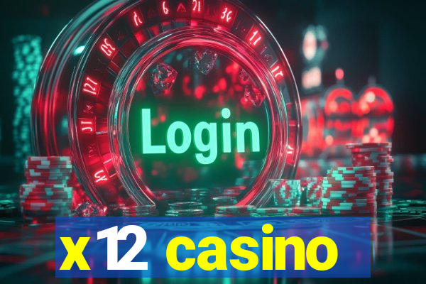 x12 casino