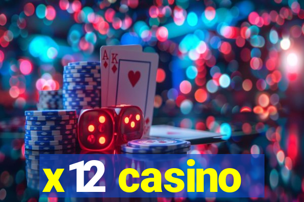 x12 casino