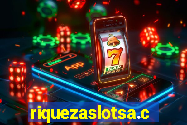 riquezaslotsa.com