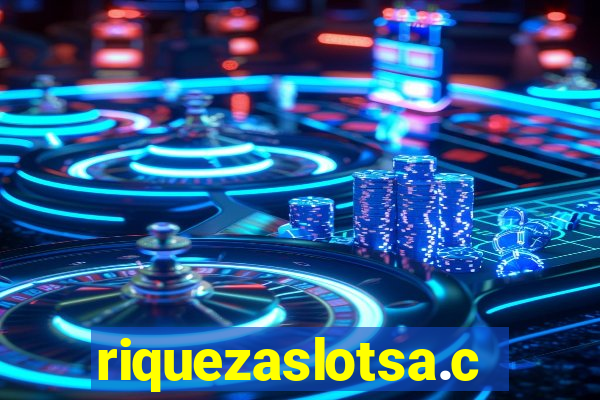 riquezaslotsa.com