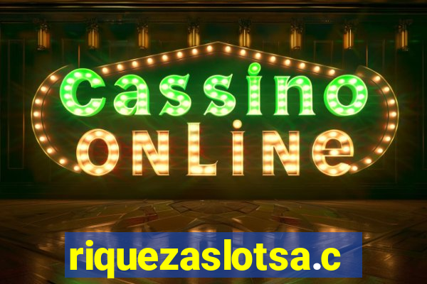 riquezaslotsa.com