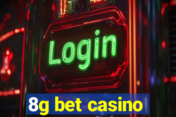 8g bet casino