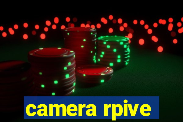 camera rpive