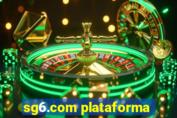 sg6.com plataforma