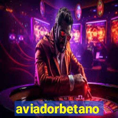 aviadorbetano