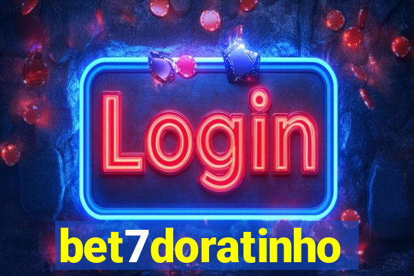 bet7doratinho