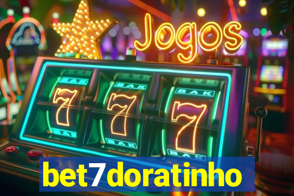 bet7doratinho