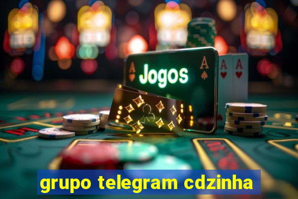 grupo telegram cdzinha