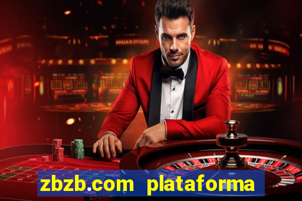 zbzb.com plataforma de jogos