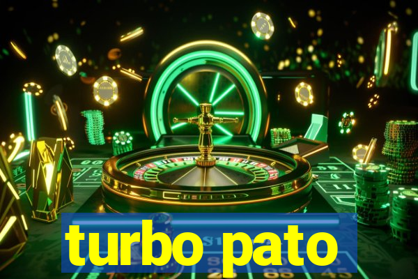 turbo pato