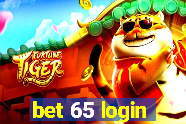 bet 65 login