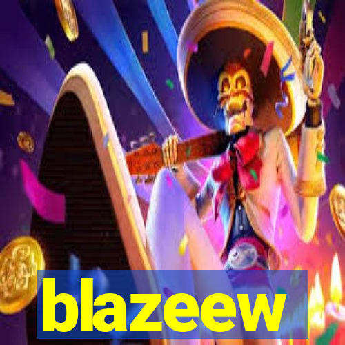 blazeew