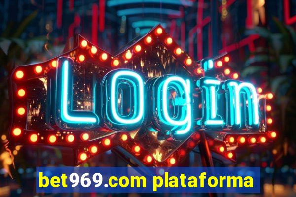 bet969.com plataforma