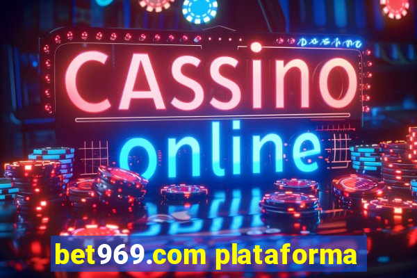 bet969.com plataforma