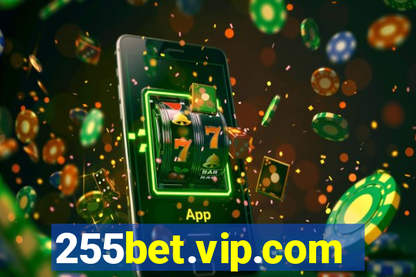 255bet.vip.com