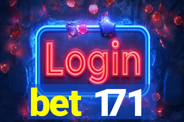 bet 171