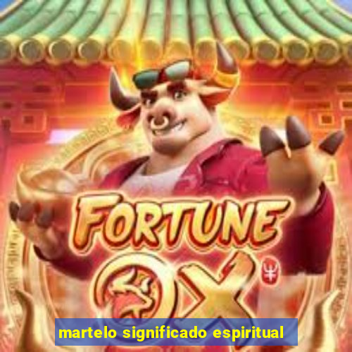 martelo significado espiritual