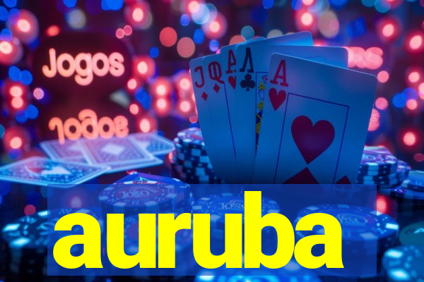 auruba