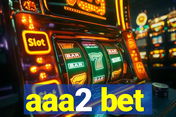 aaa2 bet