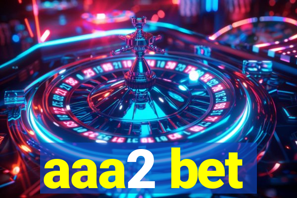 aaa2 bet