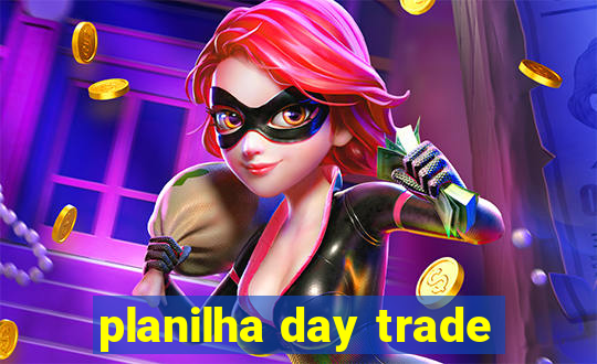 planilha day trade