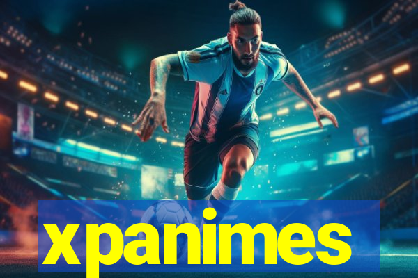 xpanimes