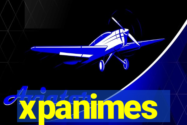 xpanimes