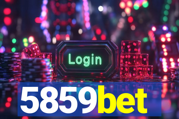 5859bet