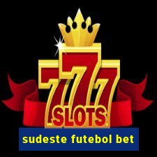 sudeste futebol bet