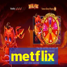 metflix