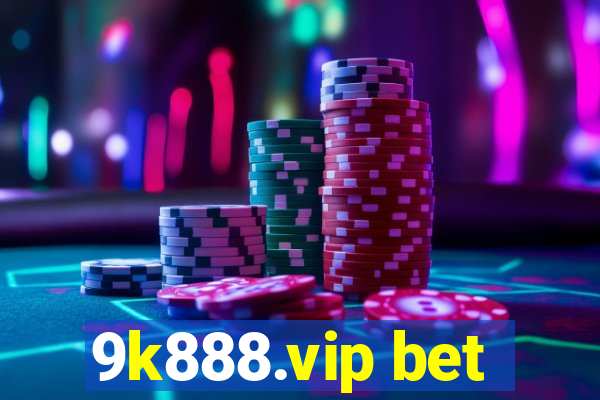 9k888.vip bet