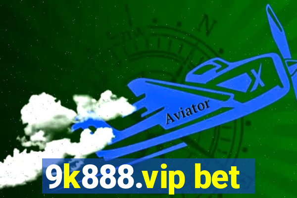 9k888.vip bet