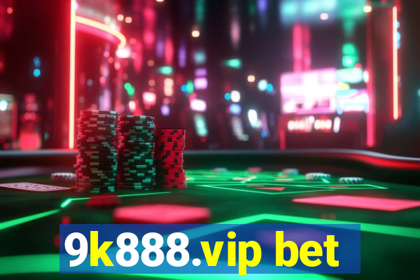 9k888.vip bet